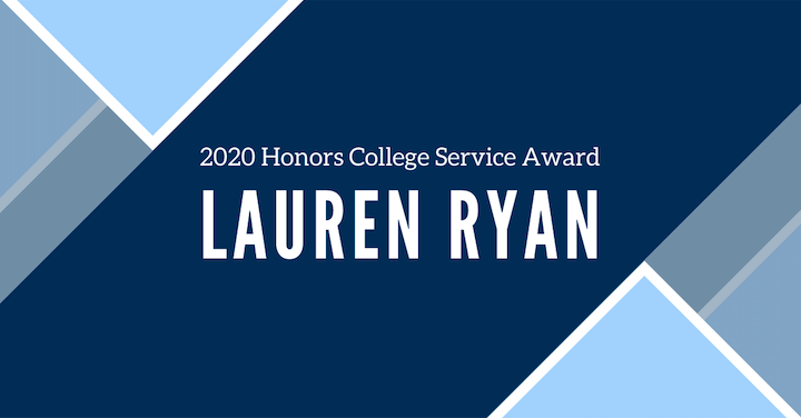2020 Honors College Service Award - Lauren Ryan