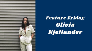 Feature Friday: Olivia Kjellander